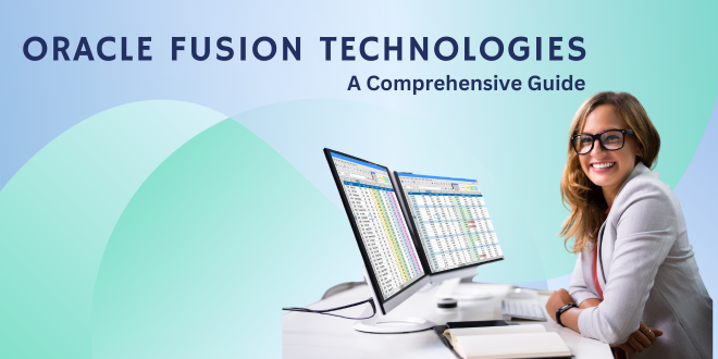 What is Oracle Fusion Suite - A Comprehensive Guide - ProEduCu